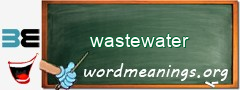 WordMeaning blackboard for wastewater